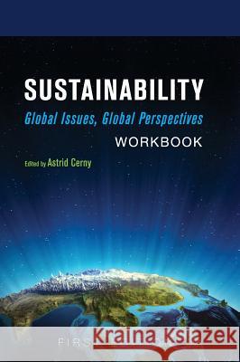 Sustainability Astrid Cerny 9781516554256 Cognella Academic Publishing