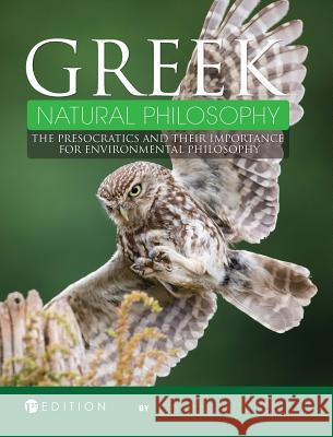 Greek Natural Philosophy J. Baird Callicott 9781516554270