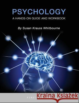 Psychology Susan Krauss Whitbourne 9781516554362 Cognella Academic Publishing