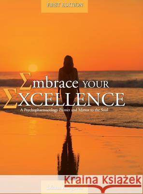 Embrace Your Excellence Diana Rangaves 9781516556229 Cognella Academic Publishing