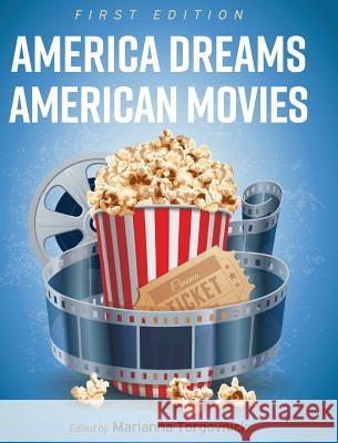 America Dreams American Movies Marianna Torgovnick 9781516556311