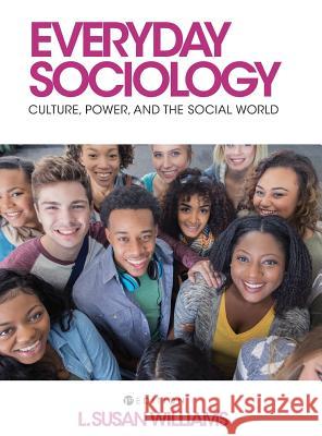 Everyday Sociology L. Susan Williams 9781516556748