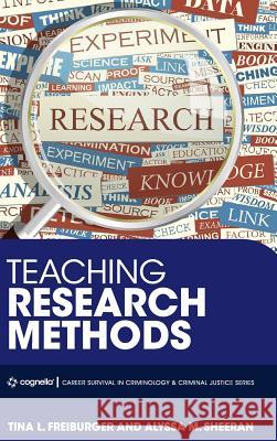 Teaching Research Methods Tina L. Freiburger 9781516571628