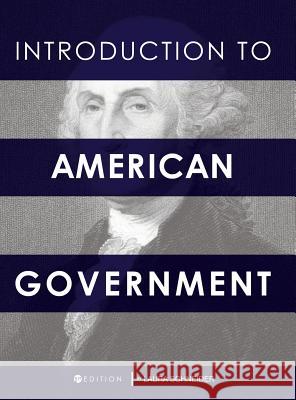 Introduction to American Government Laura Schneider 9781516572793 Cognella Academic Publishing