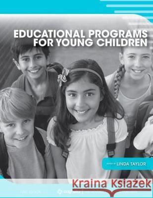Educational Programs for Young Children Linda Taylor 9781516581870 Cognella Academic Publishing
