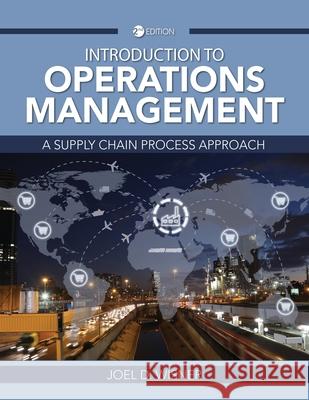 Introduction to Operations Management: A Supply Chain Process Approach Joel D. Wisner 9781516584123