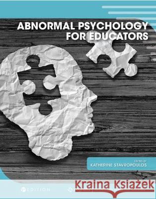 Abnormal Psychology for Educators Katherine Stavropoulos 9781516590377