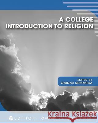A College Introduction to Religion Gwinyai Muzorewa 9781516593163