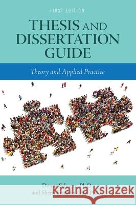 Thesis and Dissertation Guide: Theory and Applied Practice Donna Schnorr Sherri Franklin-Guy 9781516595631 Cognella Academic Publishing