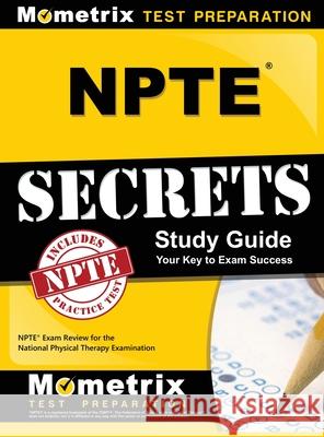 NPTE Secrets: NPTE Exam Review for the National Physical Therapy Examination Mometrix Physical Therapy Certificatio 9781516705733 Mometrix Media LLC