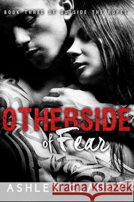 OtherSide Of Fear Claudy, Ashley 9781516800001