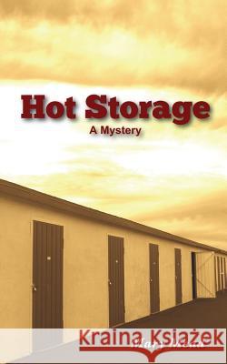 Hot Storage Mary Mead 9781516806737 Createspace