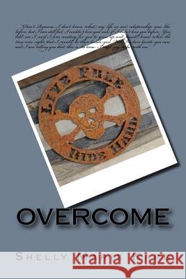 Overcome Shelly Marie Karg 9781516825622