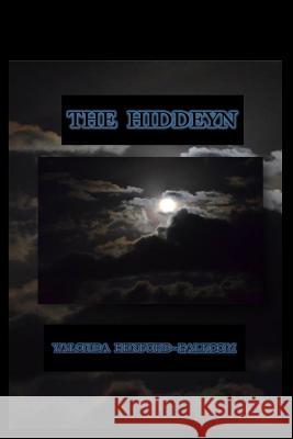 The Hiddeyn Yalonda Benford Balkcom 9781516826230