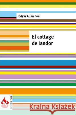 El cottage de landor: (low cost). Edición limitada Poe, Edgar Allan 9781516833306