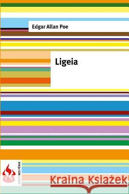 Ligeia: (low cost). Edición limitada Poe, Edgar Allan 9781516833689