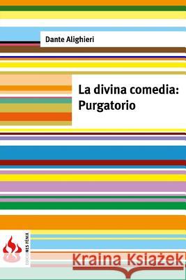 La divina comedia. Purgatorio: (low cost). Edición limitada Alighieri, Dante 9781516833986