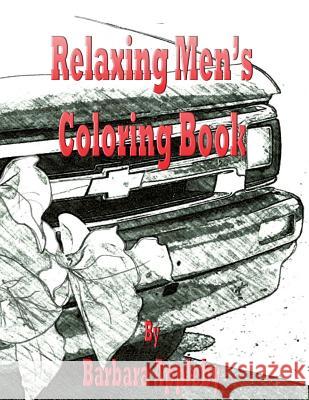 Relaxing Men's Coloring Book Barbara Appleby Barbara Appleby 9781516834426 Createspace