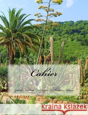 Cahier - Grand Format - 100 pages - Collection Nature: Design Original 4 Joly, Victoria 9781516837809 Createspace