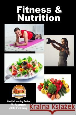 Fitness and Nutrition M. Usman John Davidson Mendon Cottage Books 9781516846320 Createspace