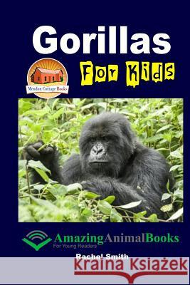 Gorillas For Kids Davidson, John 9781516846887 Createspace