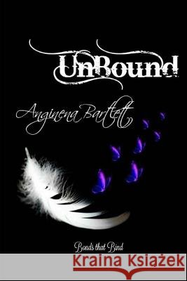 Unbound Anginena Bartlett 9781516847822