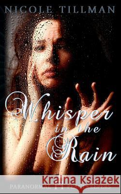 Whisper in the Rain Nicole Tillman 9781516847952