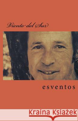 Viento del Sur Berta Fernandez 9781516867851 Createspace