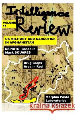 Intelligence Review-Volume 11-Narcotics War in Afghanistan Agha Humayun Amin 9781516869756