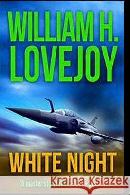 White Night William H. Lovejoy 9781516878222