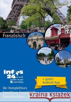 Französisch: Sprachkurs Französisch - Französischkurs Deutsche lernen Französisch Ehmann, Andres 9781516892464