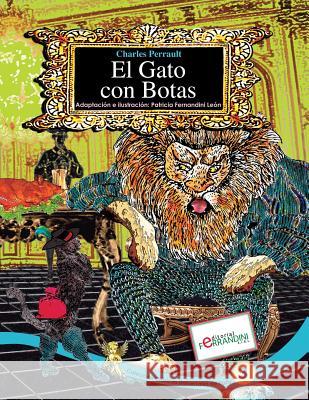 El Gato con Botas: TOMO 3 de los Clásicos Universales de Patty Fernandini, Patricia 9781516895939
