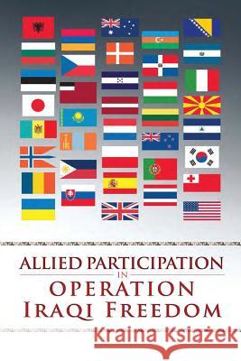 Allied Participation in Operation Iraqi Freedom Stephen a. Carney 9781516909193