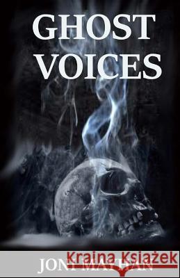 Ghost Voices Joni Mayhan 9781516918089