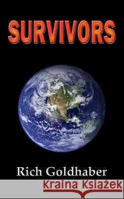 Survivors MR Rich Goldhaber 9781516918669