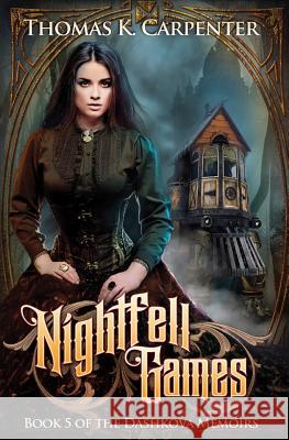Nightfell Games Thomas K. Carpenter 9781516920341 Createspace