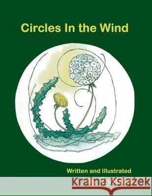 Circles In the Wind Lynda 9781516922321 Createspace