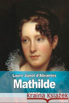 Mathilde Laure Juno 9781516932429 Createspace