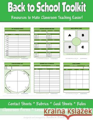 Back to School Toolkit: Resources to Make Classroom Teaching Easier Andrew Frinkle 9781516934966 Createspace