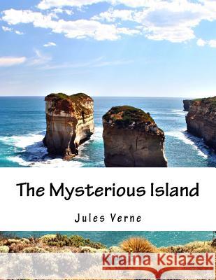 The Mysterious Island Jules Verne 9781516938148