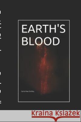 Earth's Blood Darla Mae Dudley 9781516942039 Createspace