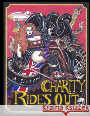 To The Devil A Deathray: The Misadventures of Charity Bizzare Part 2 Craven, Andrew John 9781516942497