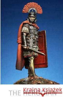 The Herodian Durwood White 9781516945290 Createspace