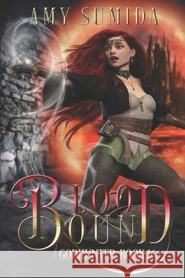 Blood Bound Amy Sumida 9781516949885 Createspace