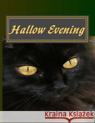 Hallow Evening Gabriella Cairo 9781516952151 Createspace