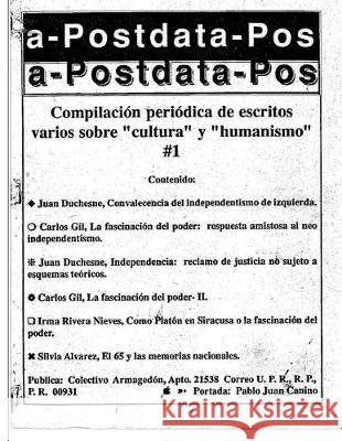 Postdata: Vol. 1 Núm. 1 Escritos varios sobre cultura y humanismo Duchesne Winter, Juan, Rivera Nieves, Ima, Sotomayor Milleti, Aurea M. 9781516956838 Createspace Independent Publishing Platform