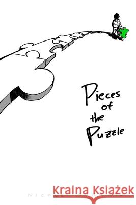 Pieces Of The Puzzle: A Collection of Inspirational Poetry Anthony Falleroni Erika Harber Juana Chavez 9781516967346