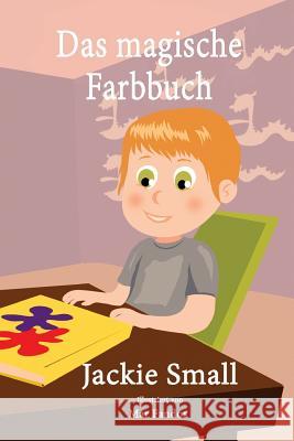 Das magische Farbbuch Small, Jackie 9781516976539