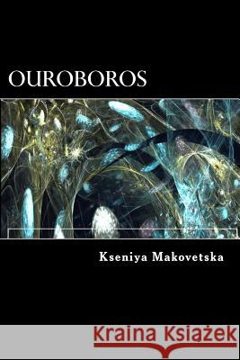 Ouroboros Oksana Tkachenko 9781516983339