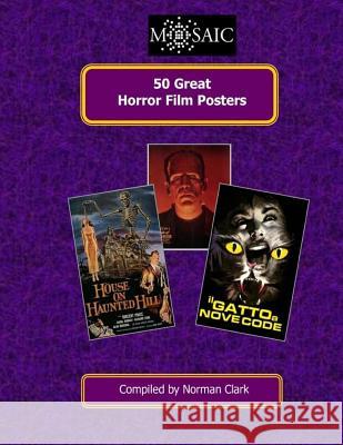 50 Great Horror Film Posters Norman Clark 9781516994212 Createspace